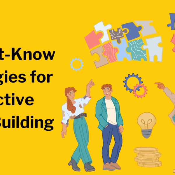 Unlock the Secrets: 10 Must-Know Strategies for Effective Team Building